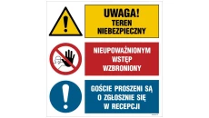 ZNAK - OI030 Uwaga! teren niebezpieczny, Nieupoważnionym wstęp wzbroniony, Goście proszeni są o zgłoszenie się w 70 x 70 cm ON -