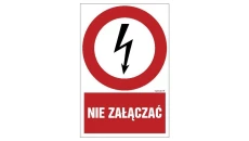 ZNAK - HC003 Nie załączać 10 x 15 cm PN - Płyta 1mm