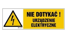 ZNAK - HB001 Nie dotykać! Urządzenie elektryczne 20 x 6,7 cm PN - Płyta 1mm