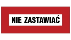 ZNAK - BC124 Nie zastawiać 36 x 14 cm PN - Płyta 1mm