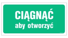 ZNAK - AC031 Ciągnąć aby otworzyć 30 x 10 cm FS - Folia samoprzylepna foto.