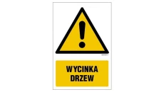 ZNAK - GF062 Wycinka drzew 20 x 30 cm PN - Płyta 1mm