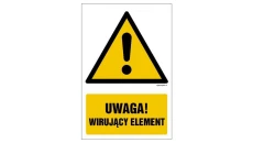 ZNAK - GF066 Uwaga! Wirujący element 35 x 52,5 cm PN - Płyta 1mm