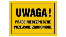 ZNAK - OA024 Uwaga! Niebezpieczeństwo 80 x 57 cm BN - Płyta żółta 0,6mm