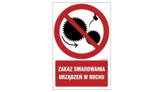 ZNAK - GC018 Zakaz smarowania urządzeń w ruchu 10 x 15 cm PN - Płyta 1mm