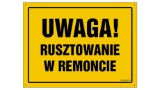ZNAK - OA001 Uwaga! Rusztowanie w remoncie 60 x 43 cm BN - Płyta żółta 0,6mm