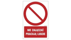ZNAK - GC043 Nie załączać pracują ludzie 25 x 37,5 cm FS - Folia samoprzylepna foto.