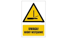 ZNAK - GF067 Uwaga! Wióry wstęgowe 25 x 37,5 cm PN - Płyta 1mm