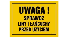 ZNAK - OA070 Uwaga! Sprawdź liny i łańcuchy przed użyciem 30 x 21,5 cm FN - Folia samoprzylepna