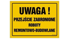 ZNAK - OA068 Dbaj o porządek na terenie budowy 30 x 21,5 cm BN - Płyta żółta 0,6mm