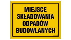 ZNAK - OA210 Miejsce składowania odpadów budowlanych 80 x 57 cm FN - Folia samoprzylepna