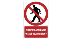 ZNAK - GC001 Nieupoważnionym wstęp wzbroniony 70 x 105 cm TS - Płyta TD foto.