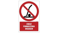 ZNAK - GC035 Zakaz podnoszenia wózkiem 70 x 105 cm KN - Folia podłogowa