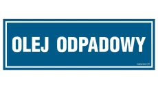 ZNAK - OA168 Olej odpadowy 75 x 25 cm PN - Płyta 1mm