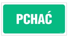 ZNAK - AC071 Pchać 15 x 5 cm PS - Płyta 1mm foto.