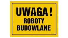 ZNAK - OA015 Uwaga! Roboty budowlane 35 x 25 cm BN - Płyta żółta 0,6mm
