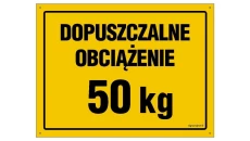 ZNAK - OA148 Dopuszczalne obciążenie 50 kg 45 x 32 cm FN - Folia samoprzylepna