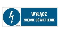 ZNAK - HF022 Wyłącz zbędne oświetlenie 20 x 6,7 cm PN - Płyta 1mm
