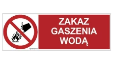 ZNAK - GC089 Zakaz gaszenia wodą 30 x 10 cm PS - Płyta 1mm foto.