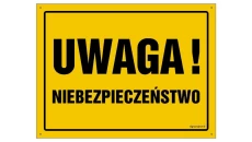 ZNAK - OA024 Uwaga! Niebezpieczeństwo 45 x 32 cm FN - Folia samoprzylepna