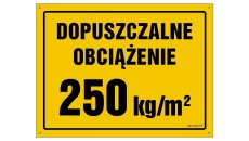 ZNAK - OA176 Dopuszczalne obciążenie 250 kg/m2 45 x 32 cm BN - Płyta żółta 0,6mm
