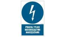 ZNAK - HE012 Pracuj tylko nieiskrzącymi narzędziami 35 x 52,5 cm FN - Folia samoprzylepna