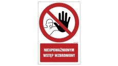 ZNAK - GC008 Nieupoważnionym wstęp wzbroniony 30 x 45 cm PN - Płyta 1mm